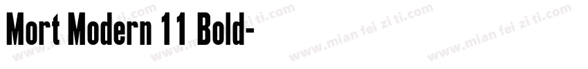 Mort Modern 11 Bold字体转换